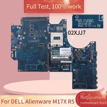 CN-02XJJ7 Za DELL Alienware M17X R5 LA-9331P 02XJJ7 SR17D DDR3 za Prenosnik motherboard Mainboard celoten test 100% dela