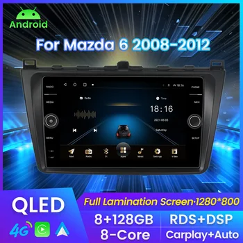 Za Mazda 6 2 GH 2007 2008 2009 - 2012 AVTO Večpredstavnostna Radio, Video Predvajalnik, DVD NE 2DIN Vgrajen Carplay Android Auto 4G LTE WiFi